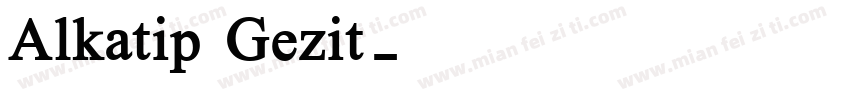Alkatip Gezit字体转换
